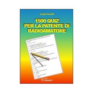 1500 Quiz per la patente di Radioamatore