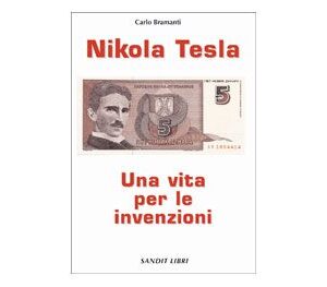 Libro "Nikola Tesla, una vita per le invenzioni"