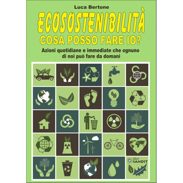 Libro - Ecosostenibilità- cosa posso fare io?